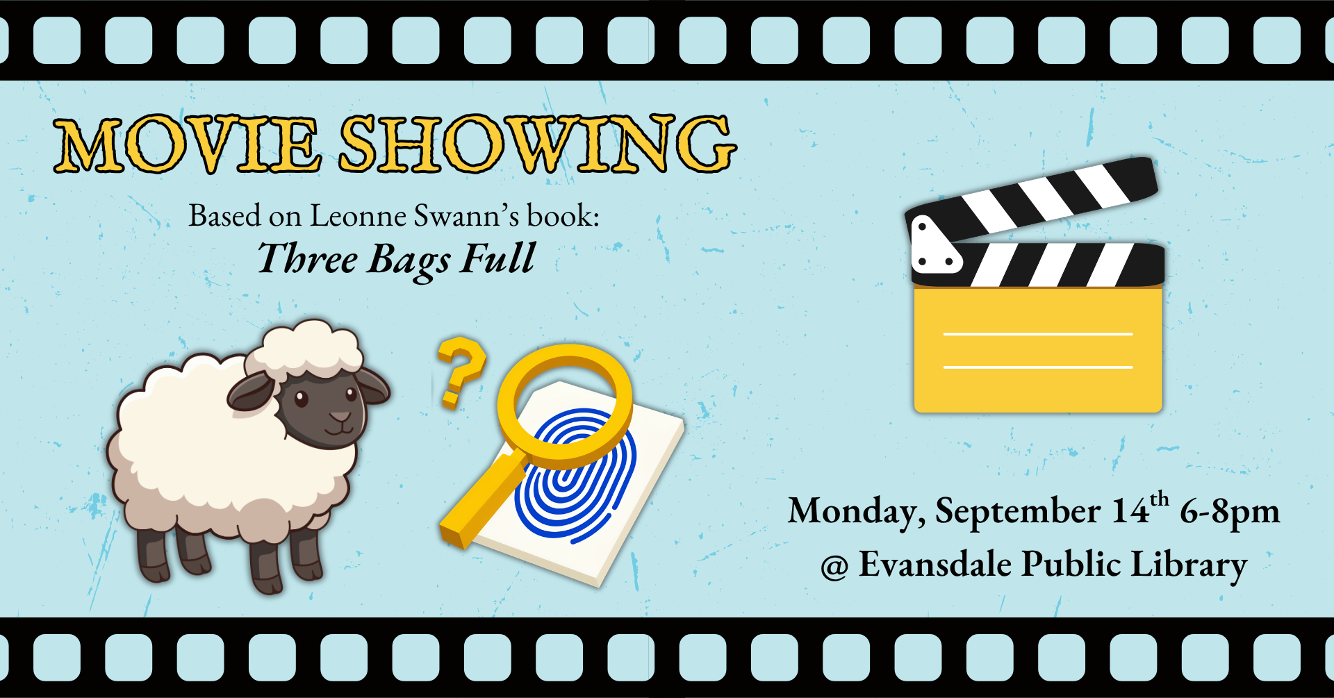 Movie showing. Based on Leonne Swann’s 'Three Bags Full'. Monday, September 14th 6-8pm. Clipart of a sheep doing detective work.