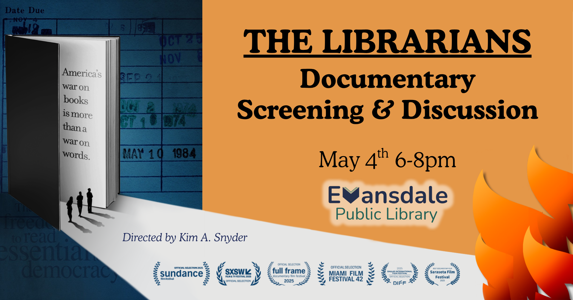 Promotional flyer for documentary screening and discussion for 'The Librarians' directed by Kim A. Snyder on May 4 from 6-8pm at Evansdale Public Library. A graphic of a book standing open contains the quote: 'America's war on books is more than a war on words.' The film has won many awards, which are displayed along the bottom of the image.