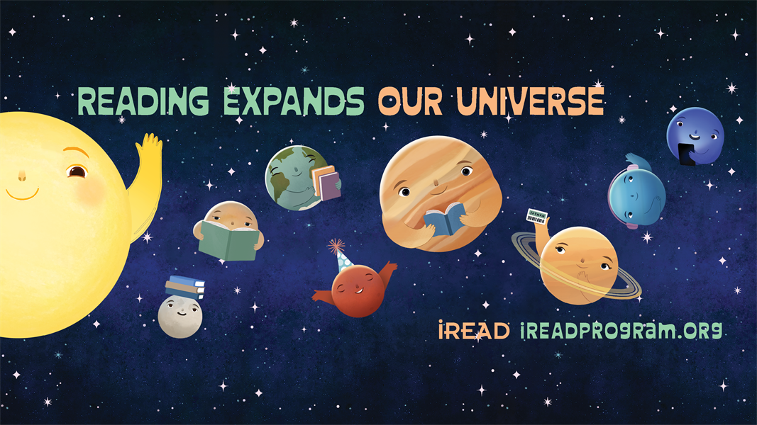 iREAD's Summer Reading Program theme for 2027: 'Reading expands our universe'. The text is surrounded by colored drawings of planets smiling and reading, showing off their library card, etcetera. Artwork by Stevie Lewis/