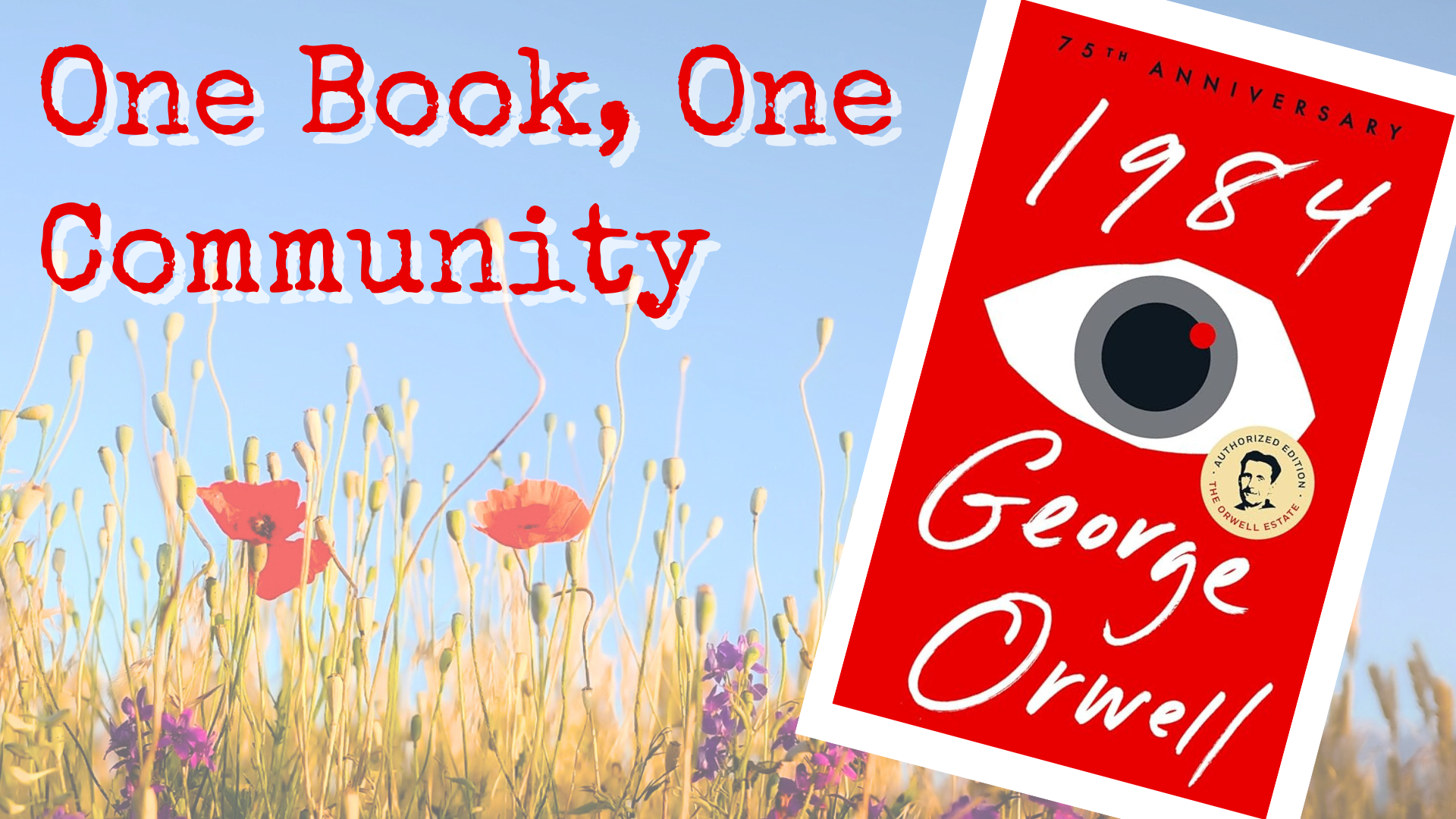 Against a prairie grass background, the text 'One Book, One Community' and a red cover of '1984' by George Orwell are in the foreground.
