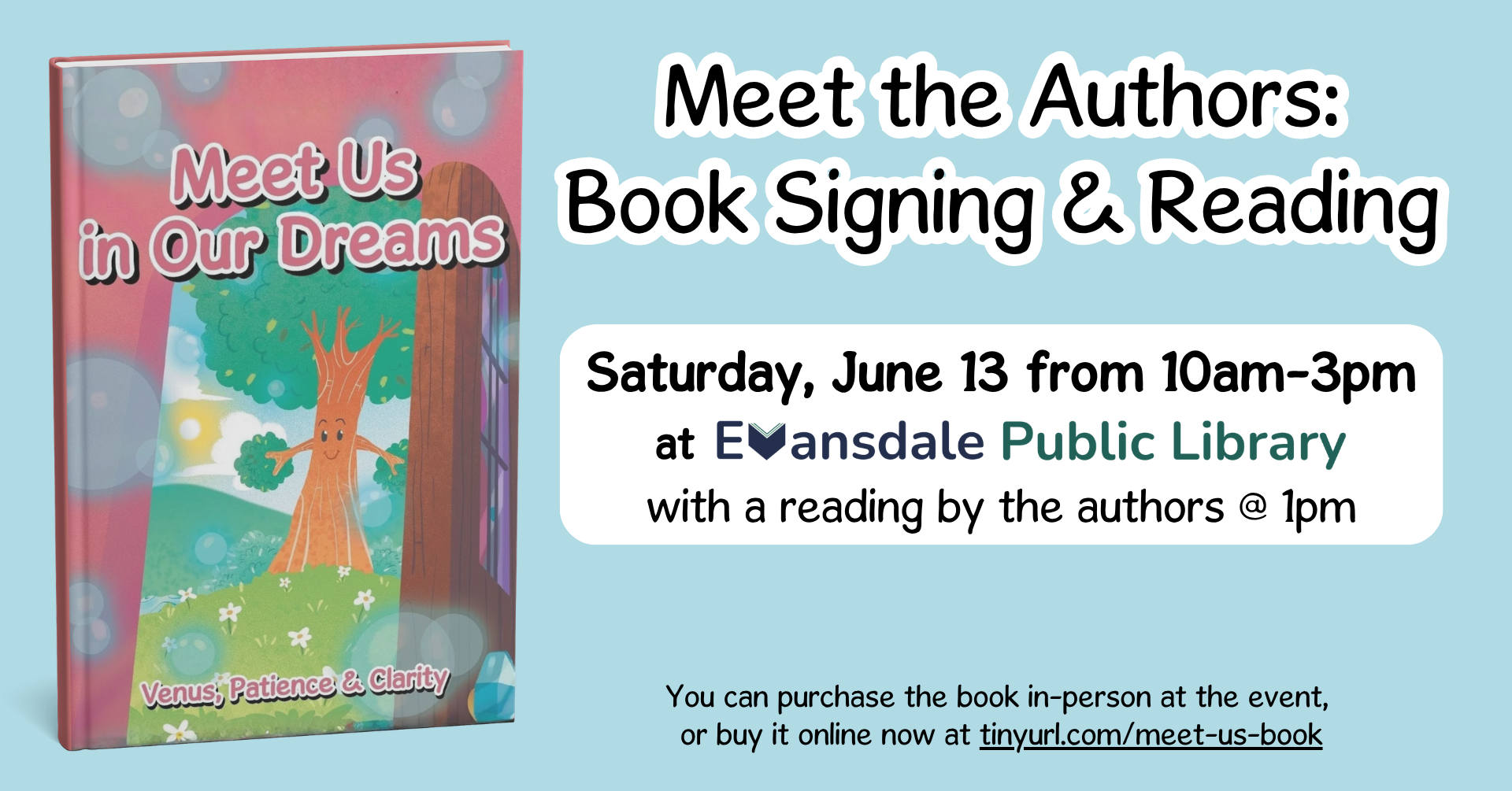Meet the Authors: Book Signing & Reading for 'Meet Us in Our Dreams' by Venus, Patience, and Clarity.